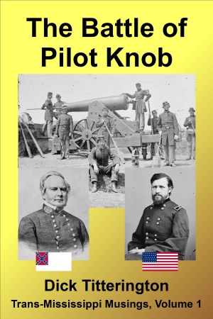 The Battle of Pilot Knob book cover