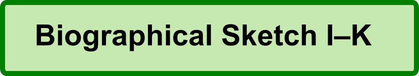 "Biographical Sketch I&ndash;K" Button