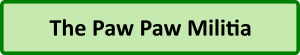 Paw Paw Militia Button